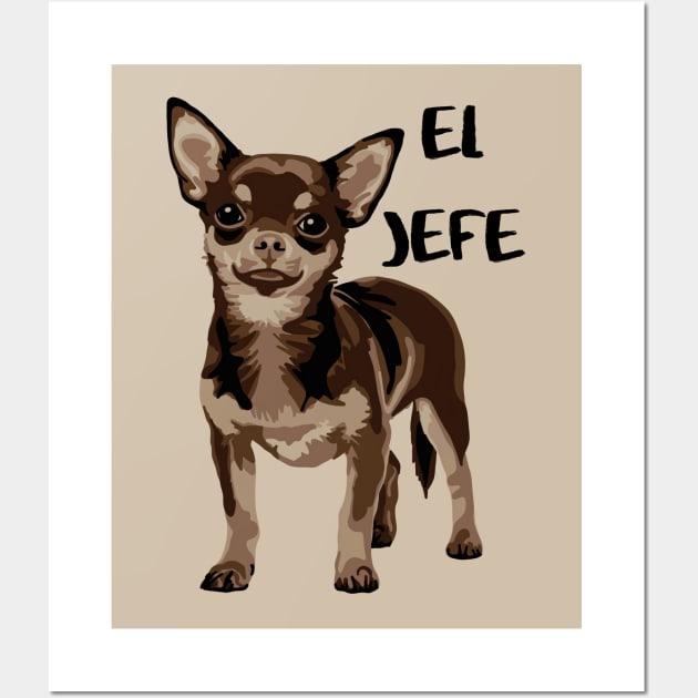 El Jefe Chihuahua Wall Art by Slightly Unhinged